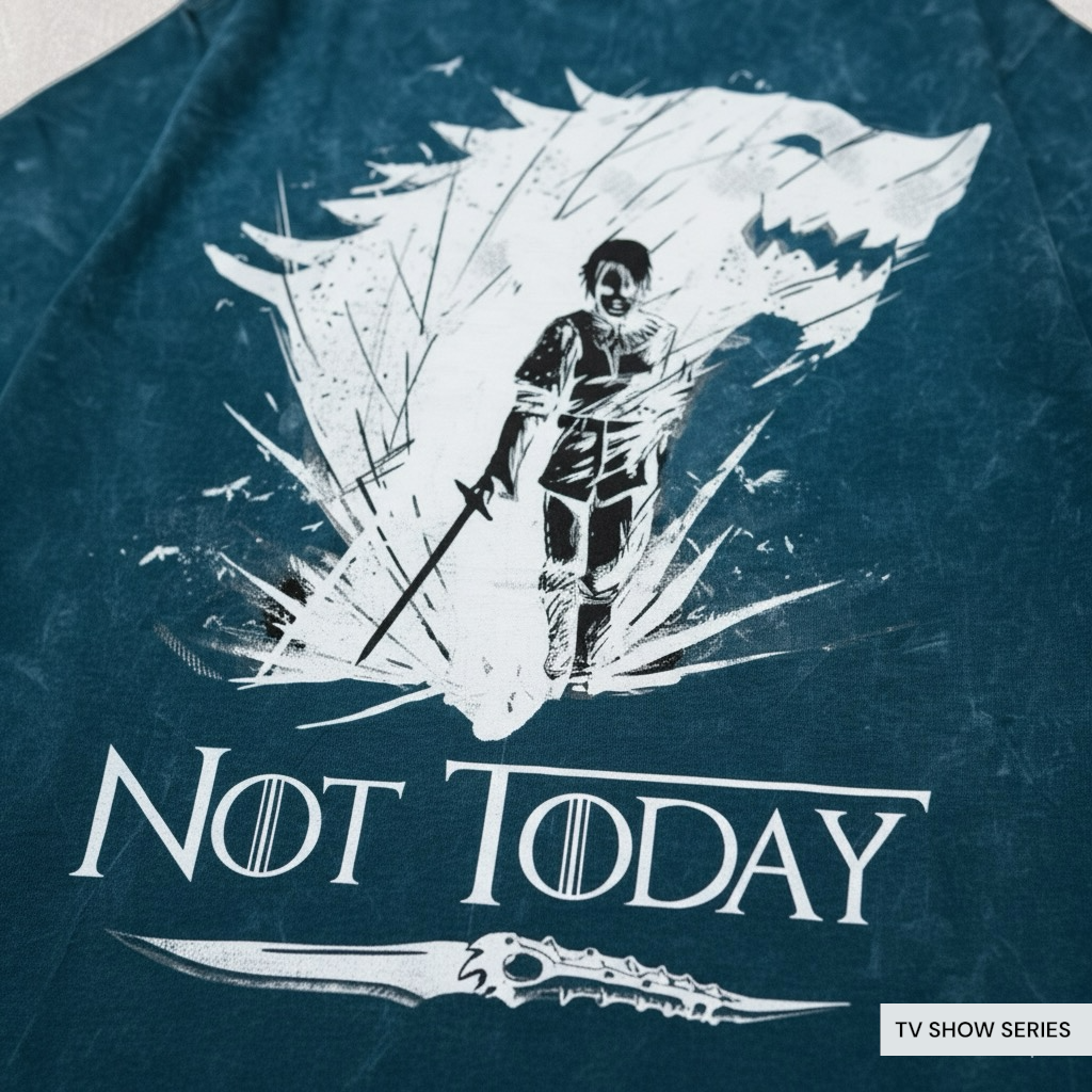 GAME OF THRONES : NOT TODAY - ARYA STARK unisex printed oversized tshirt
