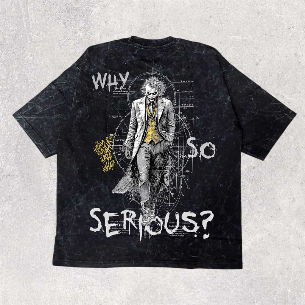 JOKER - why so serious : character printed unisex oversized tshirt