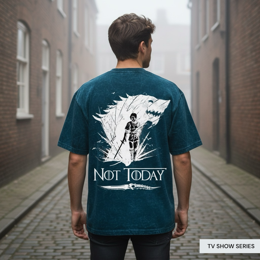 GAME OF THRONES : NOT TODAY - ARYA STARK unisex printed oversized tshirt