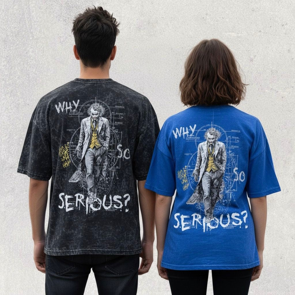 JOKER - why so serious : character printed unisex oversized tshirt